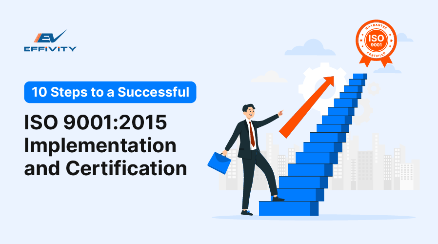 10 Steps to a Successful ISO 9001:2015 Implementation and Certification