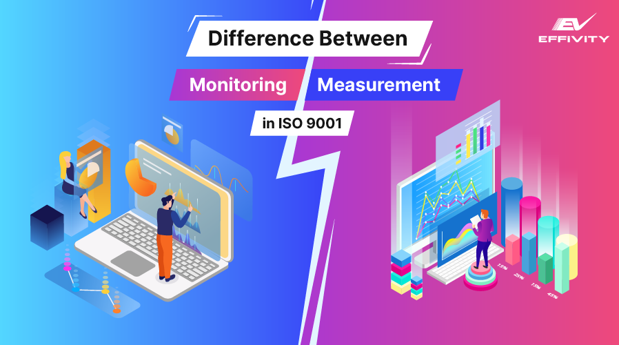 Difference Between Monitoring and Measurement in ISO 9001