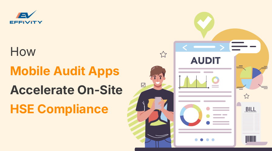 How Mobile Audit Apps Accelerate On‑Site HSE Compliance