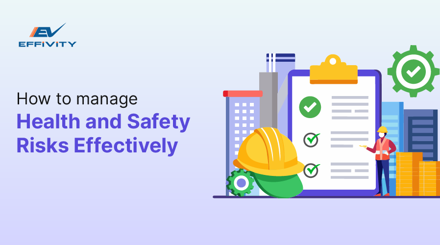How to Manage Health and Safety Risks Effectively