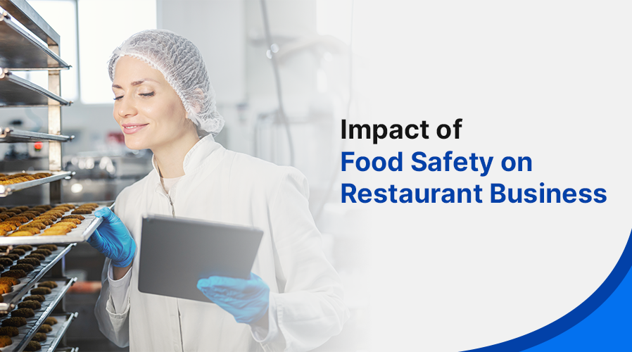 Impact of Food Safety on Restaurant Business