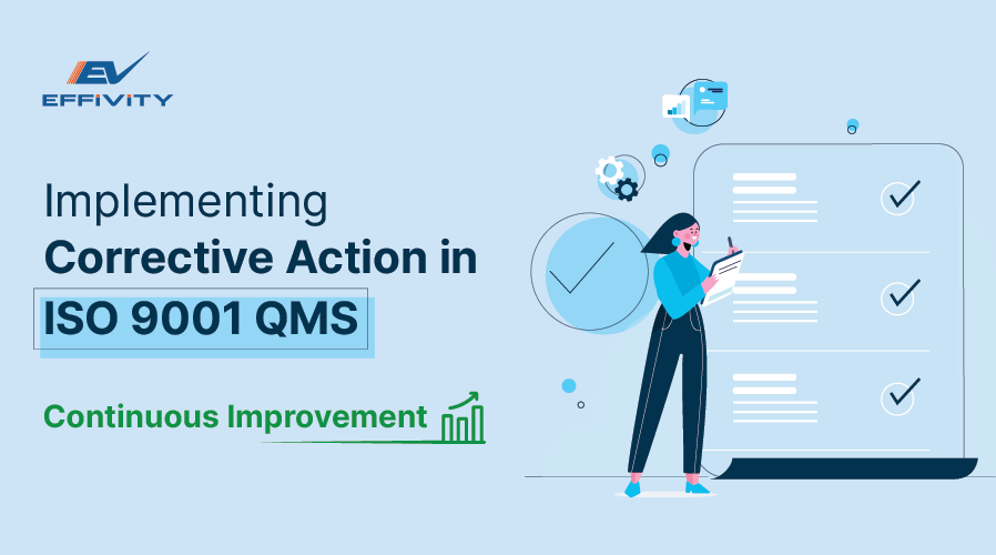Implementing Corrective Action in ISO 9001 QMS for Continuous Improvement