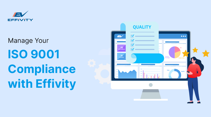 Manage Your ISO 9001 Compliance with Effivity