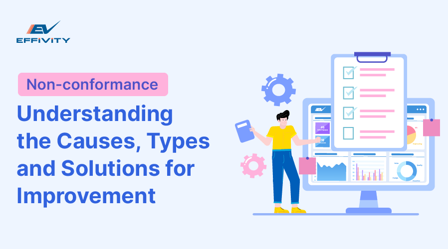 What is Non-conformance? Causes, Types, and Ways to Solve It