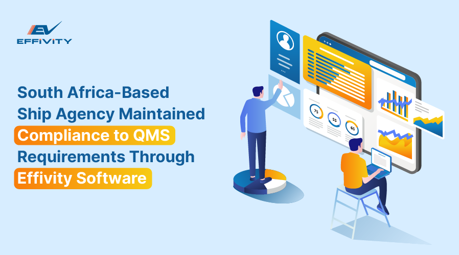 South Africa-Based Ship Agency Maintained Compliance to QMS Requirements Through Effivity Software