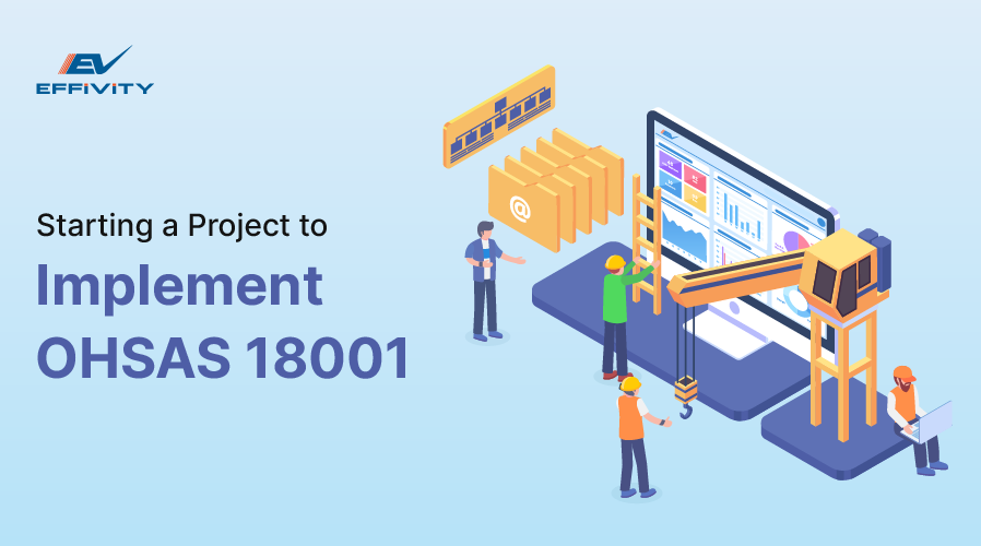 Starting a Project to Implement OHSAS 18001