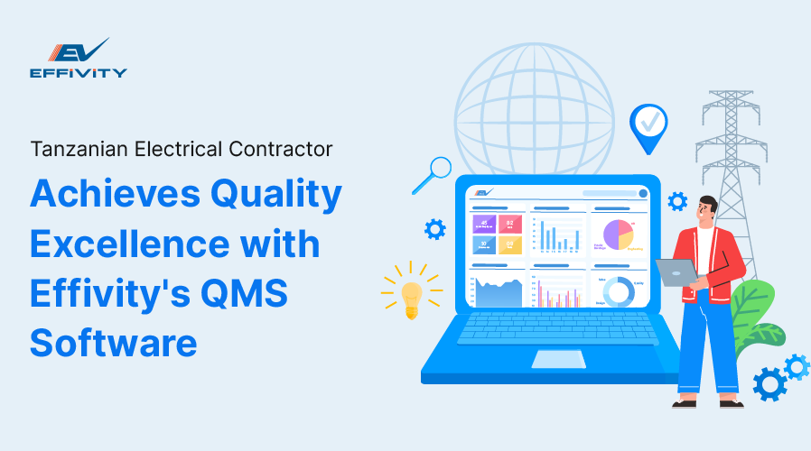 Tanzanian Electrical Contractor Achieves Quality Excellence with Effivity's QMS Software