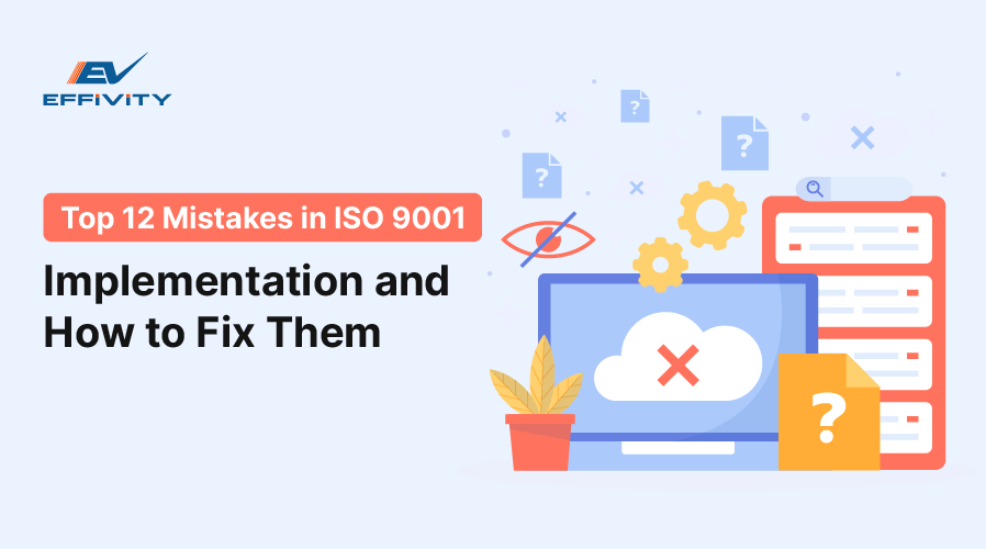 Top 12 Mistakes in ISO 9001 Implementation and How to Fix Them