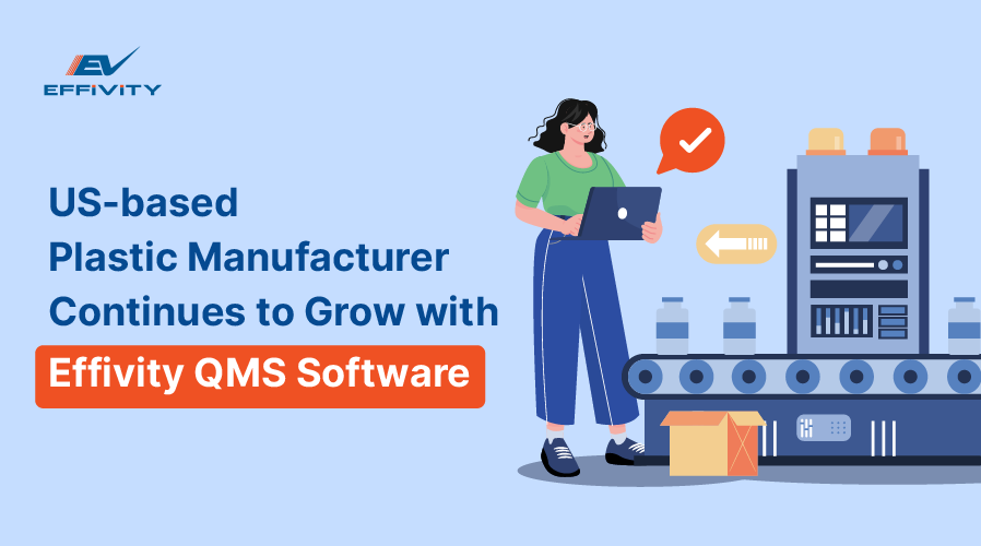 US-based Plastic Manufacturer Continues to Grow with Effivity QMS Software