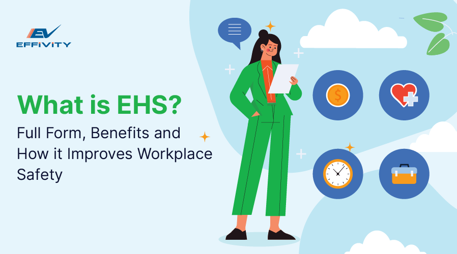 What is EHS? Full Form, Benefits, and How It Improves Workplace Safety