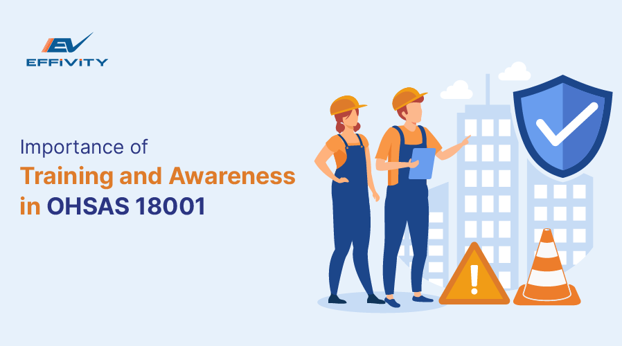Importance of Training and Awareness in OHSAS 18001